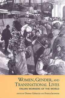 9780802084620-0802084621-Women, Gender, and Transnational Lives: Italian Workers of the World (Studies in Gender and History)