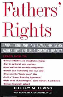 9780465023622-0465023622-Fathers' Rights: Hard-Hitting and Fair Advice for Every Father Involved in a Custody Dispute