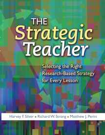 9781416606093-1416606092-The Strategic Teacher: Selecting the Right Research-Based Strategy for Every Lesson