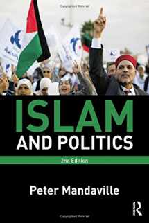 9780415782562-0415782562-Islam and Politics