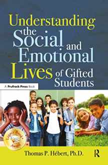 9781593635022-1593635028-Understanding the Social and Emotional Lives of Gifted Students