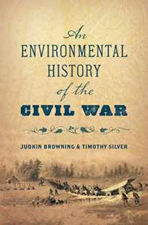 9781469655383-1469655381-An Environmental History of the Civil War (Civil War America)