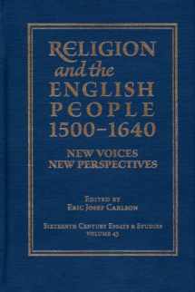 9780943549620-0943549620-Religion and the English People, 1500-1640: New Voices New Perspectives (Sixteenth Century Essays & Studies, V. 45)