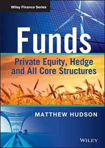 9781118790403-1118790405-Funds: Private Equity, Hedge and All Core Structures (Wiley Finance)