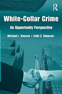 9780415956642-0415956641-White Collar Crime: An Opportunity Perspective (Criminology and Justice Studies)