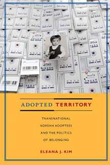 9780822346951-0822346958-Adopted Territory: Transnational Korean Adoptees and the Politics of Belonging