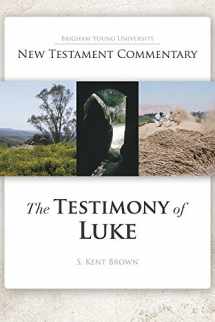 9781942161073-1942161077-The Testimony of Luke