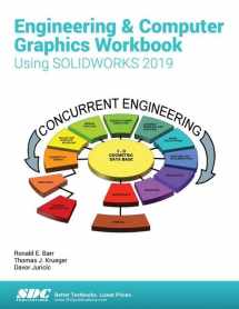 9781630572198-1630572195-Engineering & Computer Graphics Workbook Using SOLIDWORKS 2019