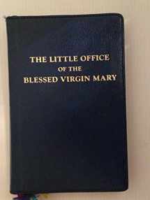 9781905574407-1905574401-The Little Office of the Blessed Virgin Mary (English and Latin Edition)