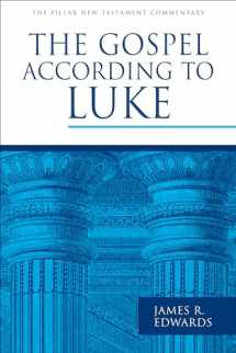 9780802837356-0802837352-The Gospel according to Luke (The Pillar New Testament Commentary (PNTC))