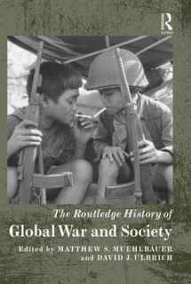 9781138849808-1138849804-The Routledge History of Global War and Society (Routledge Histories)