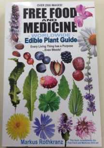 9780983449065-0983449066-Free Food and Medicine Worldwide Edible Plant Guide Paperback Book