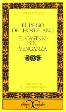 9788470391019-8470391011-El Perro Del Hortelano/ El Castigo Sin Venganza