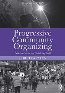 9780415538084-0415538084-Progressive Community Organizing: Reflective Practice in a Globalizing World