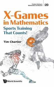 9789811223839-9811223831-X GAMES IN MATHEMATICS: SPORTS TRAINING THAT COUNTS! (Problem Solving in Mathematics and Beyond)