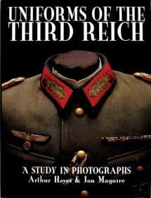 9780764303586-0764303589-Uniforms of the Third Reich: A Study in Photographs (Schiffer Military History)