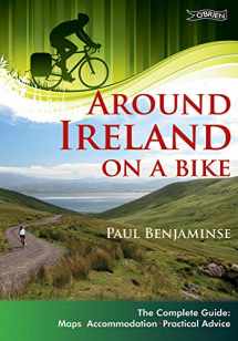 9781847173096-1847173098-Around Ireland on a Bike: The complete guide: maps, accommodation, practical advice