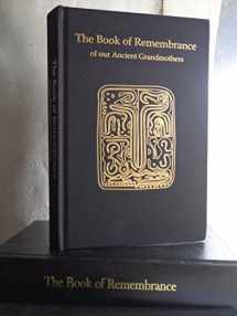 9780692779378-069277937X-The Book of Remembrance of our Ancient Grandmothers