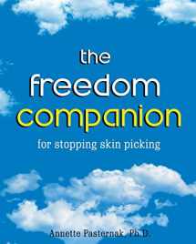 9780991234738-0991234731-The Freedom Companion: for Stopping Skin Picking