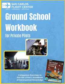 9780557100583-0557100585-Ground School Workbook for Private Pilots