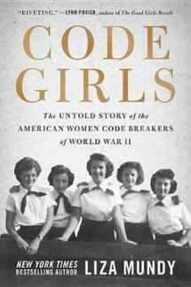 9780316352536-0316352535-Code Girls: The Untold Story of the American Women Code Breakers of World War II
