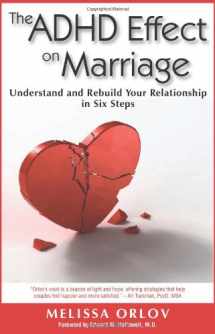 9781886941977-1886941971-The ADHD Effect on Marriage: Understand and Rebuild Your Relationship in Six Steps