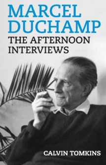 9781936440399-1936440393-Marcel Duchamp: The Afternoon Interviews