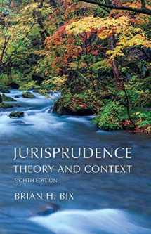 9781531017941-1531017940-Jurisprudence: Theory and Context