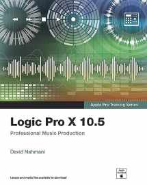 9780136886624-0136886620-Logic Pro X 10.5 - Apple Pro Training Series: Professional Music Production