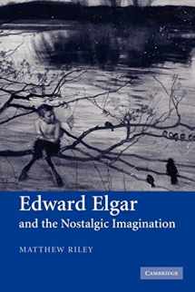 9780521121835-0521121833-Edward Elgar and the Nostalgic Imagination