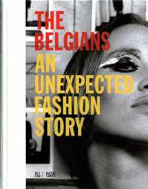 9783775740319-3775740317-The Belgians: An Unexpected Fashion Story