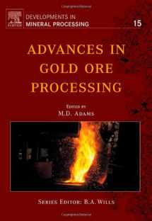 9780444517302-0444517308-Advances in Gold Ore Processing (Volume 15) (Developments in Mineral Processing, Volume 15)