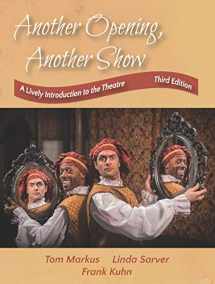 9781478637271-1478637277-Another Opening, Another Show: A Lively Introduction to the Theatre, Third Edition