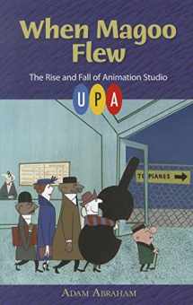 9780819569141-0819569143-When Magoo Flew: The Rise and Fall of Animation Studio UPA