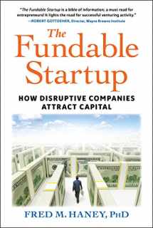 9781590794326-159079432X-The Fundable Startup: How Disruptive Companies Attract Capital