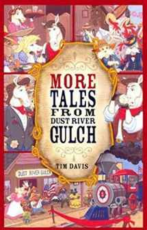 9781579248550-1579248551-More Tales from Dust River Gulch (Western Adventure)