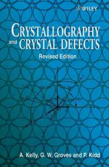 9780471720447-0471720445-Crystallography and Crystal Defects, Revised Edition