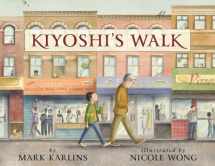 9781620149584-1620149583-Kiyoshi's Walk