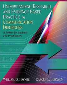 9780205453634-0205453635-Understanding Research and Evidence-Based Practice in Communication Disorders: A Primer for Students and Practitioners