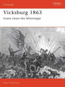9781855323537-1855323532-Vicksburg 1863: Grant clears the Mississippi (Campaign, 26)