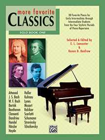 9780739012291-0739012290-More Favorite Classics, Bk 1: Solo (20 Favorite Pieces for Early Intermediate Through Intermediate Students from the Four Stylistic Periods of Piano Repertoire.)
