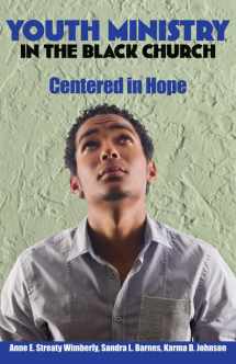 9780817017361-0817017364-Youth Ministry in the Black Church: Centered in Hope