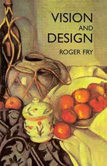 9780486400877-0486400875-Vision and Design (Dover Fine Art, History of Art)