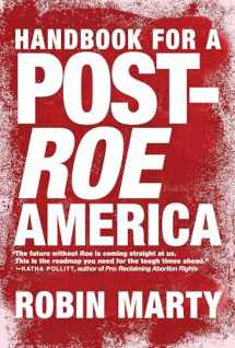9781609809492-1609809491-Handbook for a Post-Roe America
