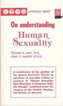 9780819907202-0819907200-On Understanding Human Sexuality