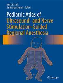 9780387799636-038779963X-Pediatric Atlas of Ultrasound- and Nerve Stimulation-Guided Regional Anesthesia