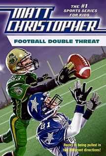9780316016322-0316016322-Football Double Threat (Matt Christopher Sports Classics)