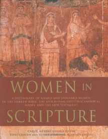 9780395709368-0395709369-Women in Scripture: A Dictionary of Named and Unnamed Women in the Hebrew Bible, the Apocryphal/Deuterocanonical Books, and the New Testament
