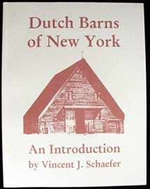9780935796506-0935796509-Dutch Barns of New York: An Introduction