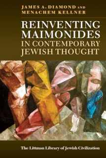 9781906764951-1906764956-Reinventing Maimonides in Contemporary Jewish Thought (The Littman Library of Jewish Civilization)